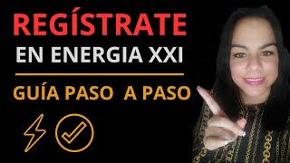 👀🎈Como REGISTRARSE en ENERGIA XXI ONLINE💰 (*BONO SOCIAL ELECTRICIDAD* ) 📲