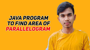 Java Program To Find Area of Parallelogram | CWA_14 | Code with Aakash