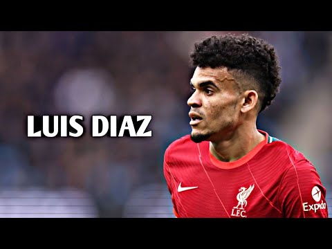 Luis Díaz 2022 - Skills, Goals & Assists | HD