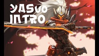 My New Channel Yasuo Intro