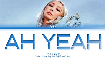 HYOLYN Ah Yeah Lyrics (Color Coded Lyrics)