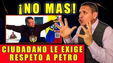 EL PUEBLO SE CANSÓ: CIUDADANO LE EXIGE RESPETO A PETRO 🔥 | ¡NO MÁS!