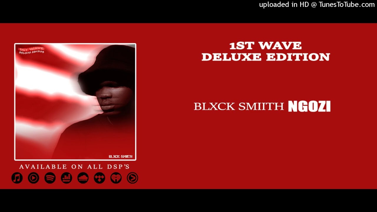 Blxck Smiith - NGOZI