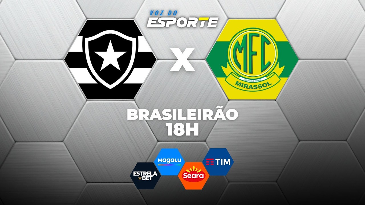 BOTAFOGO X MIRASSOL - AO VIVO | CAMPEONATO BRASILEIRO – 01/04/2026 ...