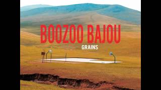 Video thumbnail of "Boozoo Bajou - Big Nicks"