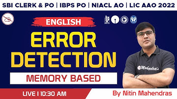 SBI Clerk & PO | IBPS PO 2022 | NIACL AO | LIC AAO | English | Error Detection | Nitin Mahendras