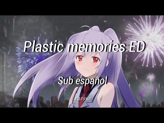 Plastic Memories - Asayake no Starmine ( Ending ) ❤❤❤ 