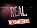 Join us for a special presentation of Real with Daniel Fusco!