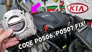 CODE P0506 P0507 IDLE KIA SORENTO, KIA SPORTAGE