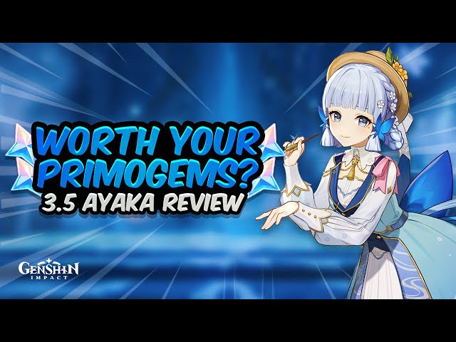 Ayaka⭐︎ IS AYAKA STILL WORTH IT? Updated Ayaka Review | Genshin Impact 3.5