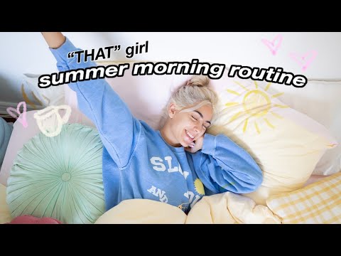 Summer Morning Routine 2021! *THAT GIRL MORNING ROUTINE*