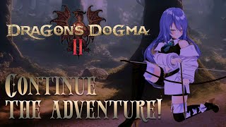 【Dragon's Dogma 2】Let's enjoy the adventure!【hololive ID】