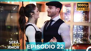 Será Isso Amor 22. Episódio (Dublagem em Português) (Imagem Aprimorada)