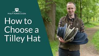 Which Tilley Hat Should You Choose?