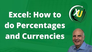 How to format as currency and work with  percentages in Excel