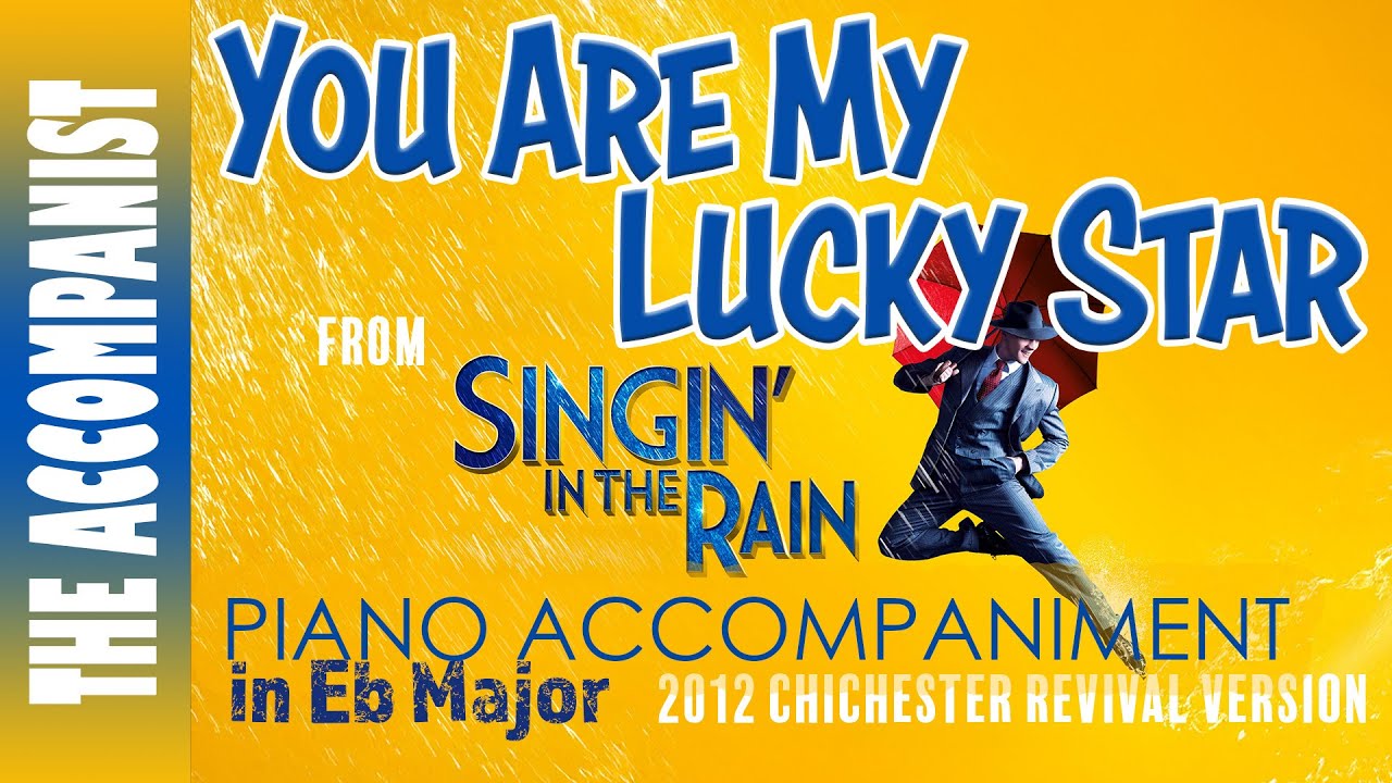 You Are My Lucky Star (Singin' In The Rain) | Piano Accompaniment in Eb | Karaoke Lyrics Onscreen