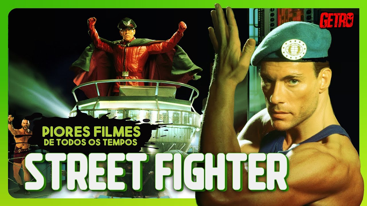 STREET FIGHTER | Piores Filmes de Todos os Tempos #34