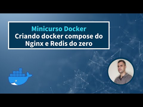 Criando docker compose do Nginx e Redis do zero