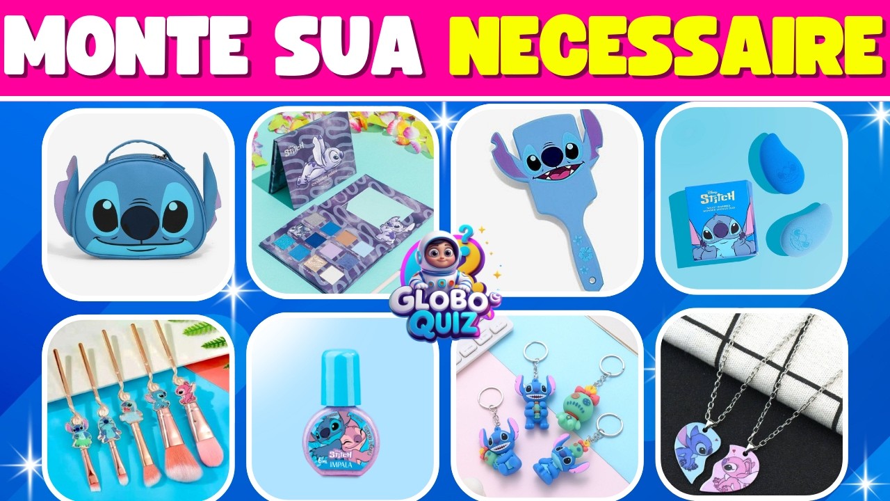 💙Monte Sua Necessaire do Stitch 🌀 Desafio Fofo | Globo Quiz