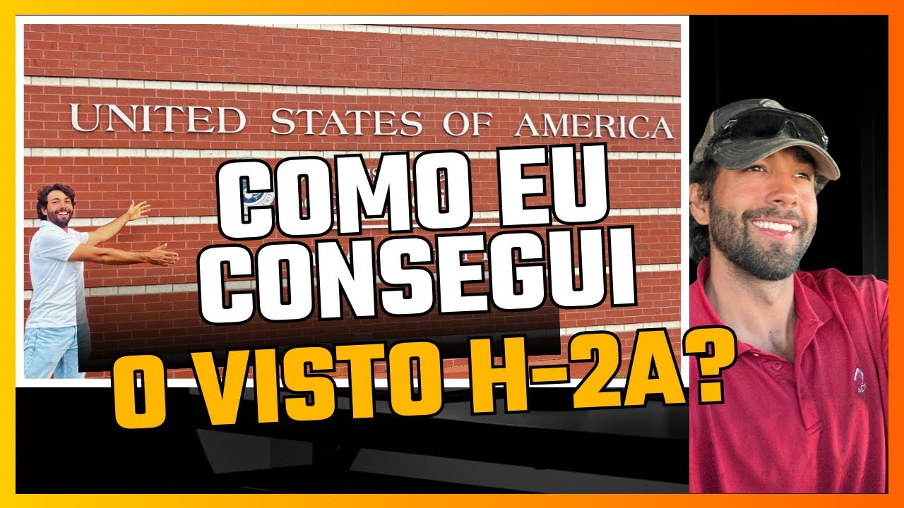 Minha história com o visto H-2A e a jornada para os EUA