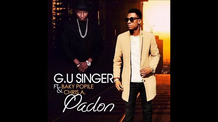 G.U SINGER ft BAKY POPILE & CHRIS A - Padon [Komp@ Lov']