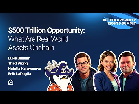 $500 Trllion Opportunity: What Are Real World Assets Onchain - video from Propy