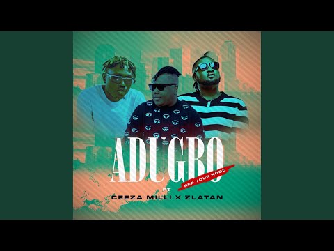 Adugbo (Rep Your Hood)