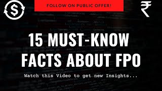 Unlock the Power of an FPO - 15 Must-Know Facts