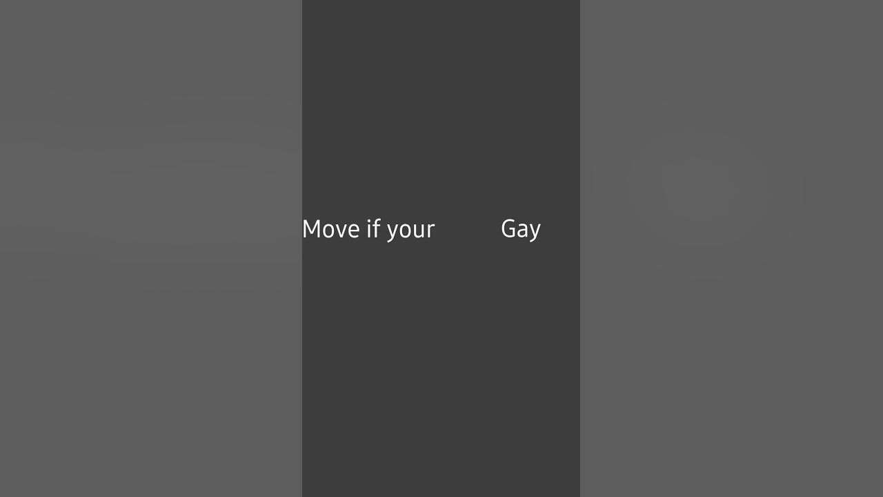 move-if-your-gay-youtube