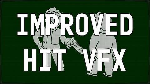 Improved Hit VFX Showcase