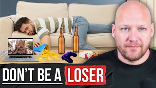 How I Stopped Being A Loser (5 Steps)