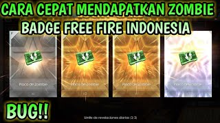WOW!!CARA CEPAT MENDAPATKAN TOKEN ZOMBIE BADGE GARENA FREE FIRE INDONESIA