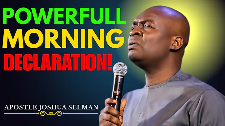 DECLARE THIS SCRIPTURES EVERY MORNING BEFORE GOING OUT WITH APOSTLE JOSHUA SELMAN