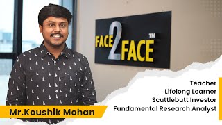 Investor's Path to Wealth: Insights and Strategies #Face2Face | Koushik Mohan | Vivek Bajaj