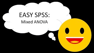 Easy SPSS: Mixed ANOVA