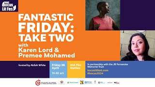 Fantastic Friday: Take Two: Karen Lord, Premee Mohamed | NGC Bocas Lit Fest 2024