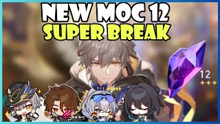 How Good is Super Break in NEW 2.2 MoC 12 | Honkai Star Rail 2.2
