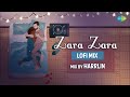 Zara zara lofi  chill mix  harrlin  bombay jayashri  rehna hai tere dil mein