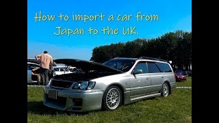 How i imported a car from Japan to the UK [Stagea 260rs]