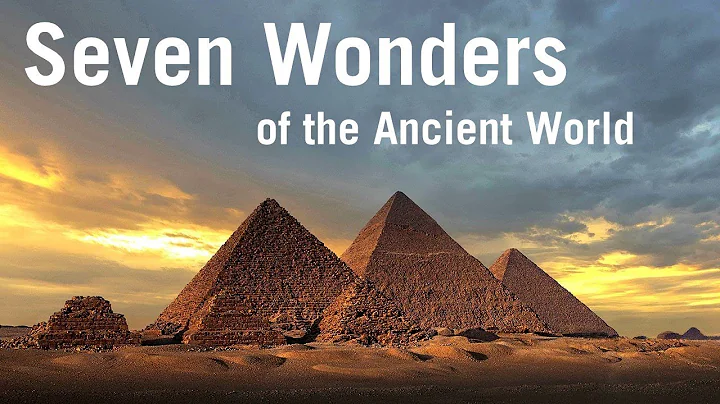 Seven Wonders of the Ancient World - DayDayNews