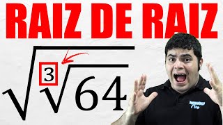  √∛64 RAIZ QUADRADA DE RAIZ CÚBICA  Como Extrair a Raiz da Raiz? ? Procopio Desbuga!