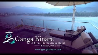 Ganga Kinare - A Riverside Boutique Hotel in Rishikesh, India