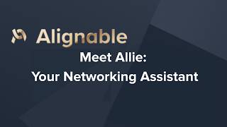 Meet Allie: Your AI Networking Assistant on Alignable