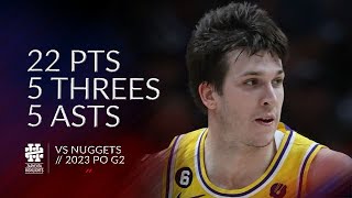 Austin Reaves 22 pts 5 threes 5 asts vs Nuggets 2023 PO G2