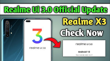 Realme Ui 3.0 Stable Update for Realme X3 || Android 12 Update ⚡