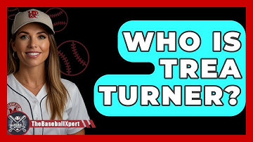 Who Is Trea Turner? - The Baseball Xpert