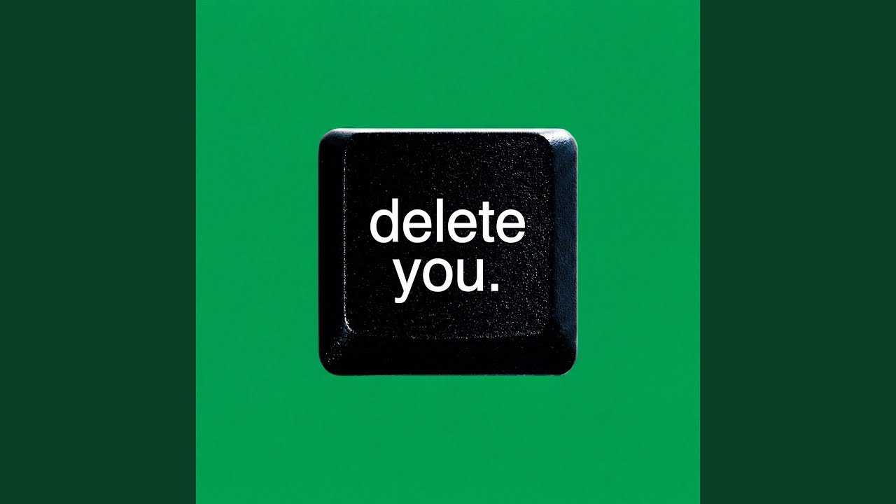 Watch delete you. on YouTube Watch delete you. on YouTube
