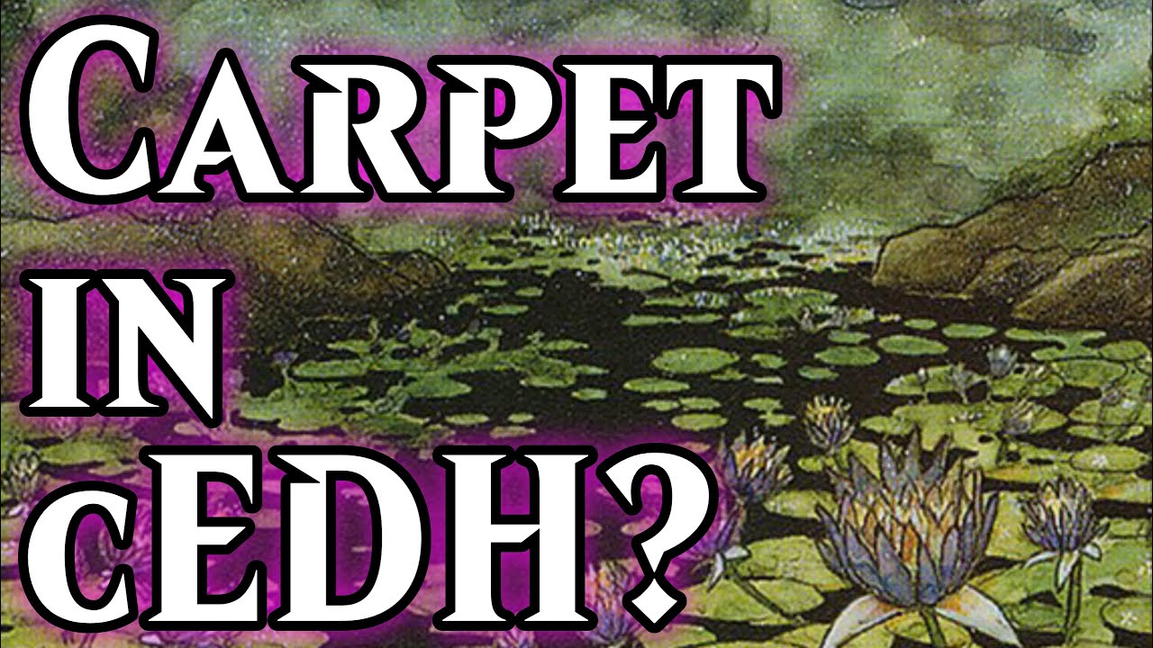 Carpet of Flowers in cEDH? How has it been performing for you?! - YouTube
