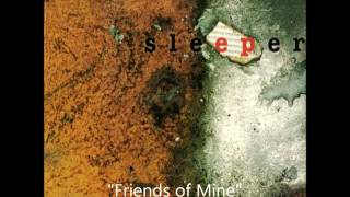 Sleeper [Rail] - Friends of Mine