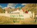 Journey towards Baba Ghundi Ziarat (Shrine)